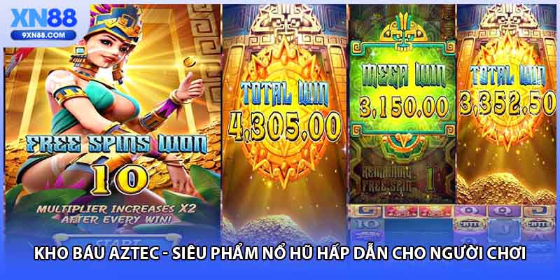 Kho Báu Aztec - Siêu Phẩm Nổ Hũ Hấp Dẫn Cho Người Chơi