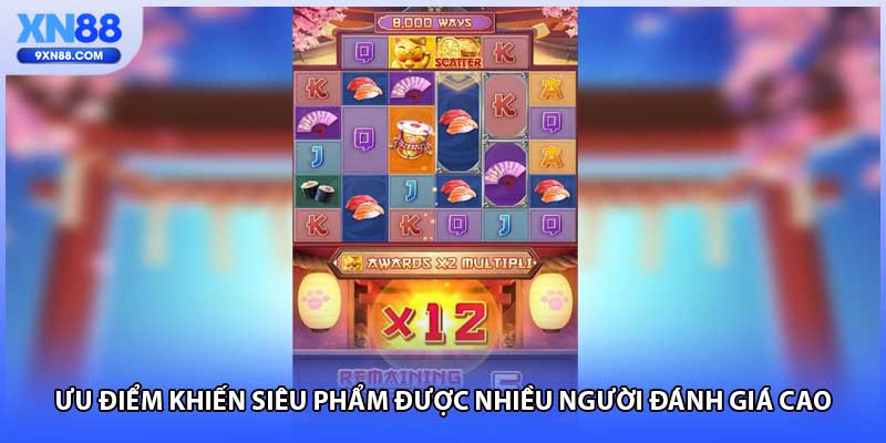 Ưu điểm khiến siêu phẩm được nhiều người đánh giá cao